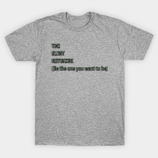 slime qoute T-Shirt